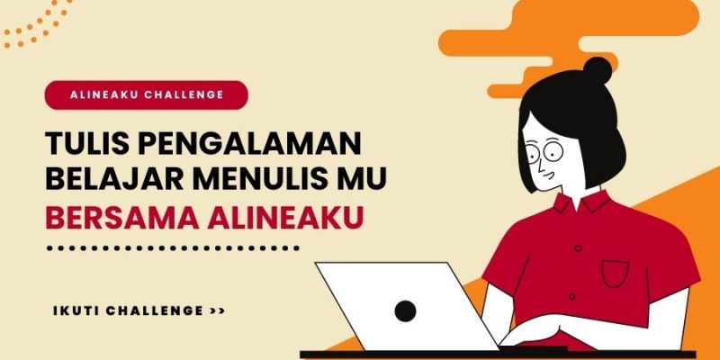 challenge menulis alineaku