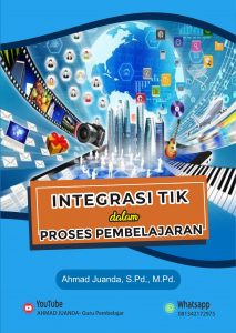 INTEGRASI TIK DALAM PROSES PEMBELAJARAN