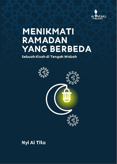 MENIKMATI RAMADHAN YANG BERBEDA