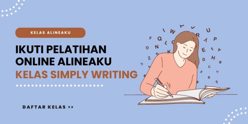 KELAS SIMPLY WRITING