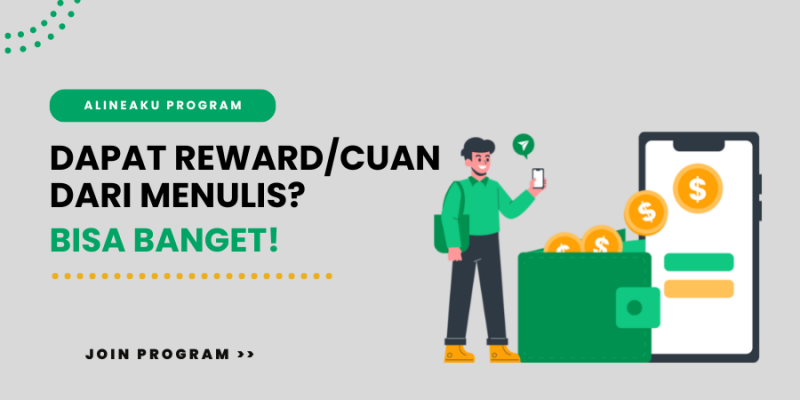 Cara mendapatkan reward kontributor penulis alineaku