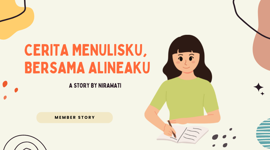Cerita Menulisku, Bersama Alineaku