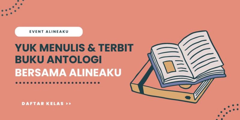 Menulis dan Terbit Buku Antologi
