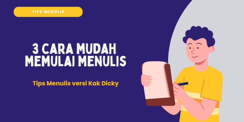 Cara mudah memulai menulis
