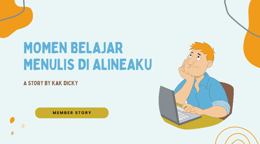 Momen Belajar Menulis di Alineaku