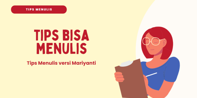 Tips Bisa Menulis