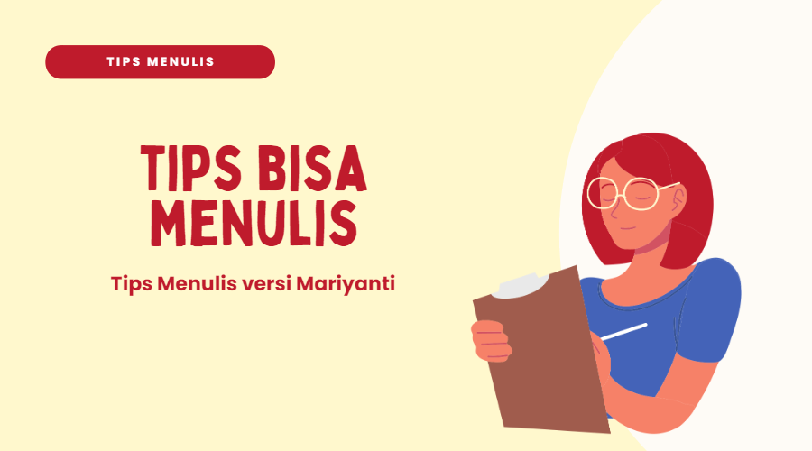 Tips Bisa Menulis