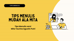 Tips Menulis Mudah ala Mita