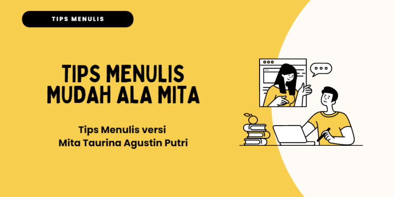 Tips Menulis Mudah ala Mita